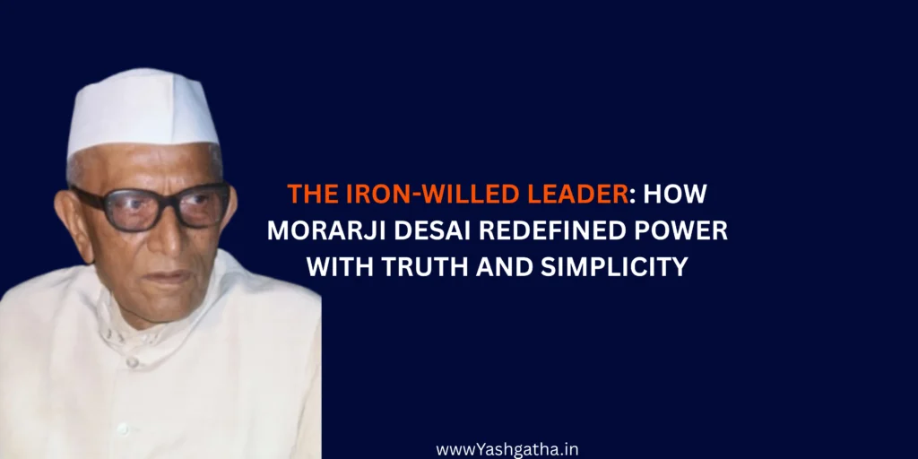 Morarji Desai wearing traditional Indian attire and glasses, symbolizing simplicity and integrity