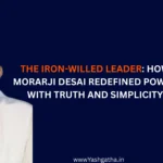 Morarji Desai wearing traditional Indian attire and glasses, symbolizing simplicity and integrity