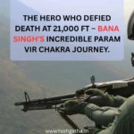Indian Army soldier guarding high-altitude terrain symbolizing Bana Singh’s bravery at Siachen Glacier during Operation Rajiv.