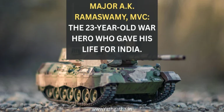 Major A.K. Ramaswamy, MVC – tribute image with an Indian Army tank honoring the 23-year-old war hero who gave his life for India.