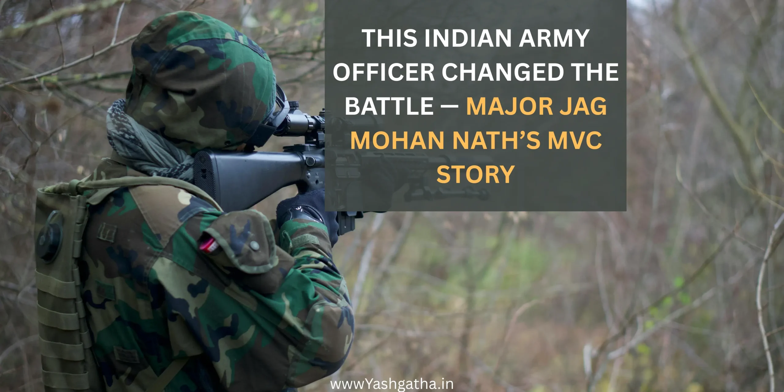 An Indian Army officer symbolizing courage and leadership — the inspiring story of Major Jag Mohan Nath, MVC awardee.