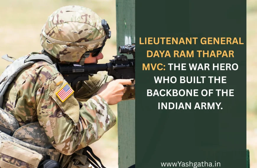 Representative image of a soldier symbolizing the courage and leadership of Lieutenant General Daya Ram Thapar, MVC, in strengthening the Indian Army.