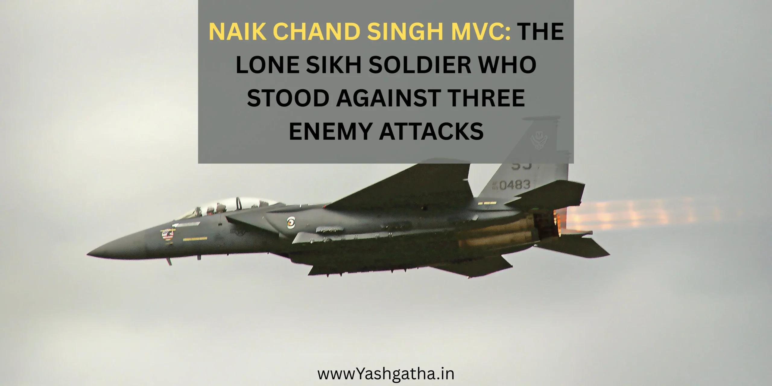 Naik Chand Singh, MVC: The Lone Sikh Soldier Who Stood Against Three Enemy Attacks